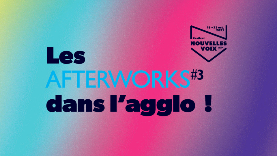 Les Afterwork #3 dans l'agglo !
