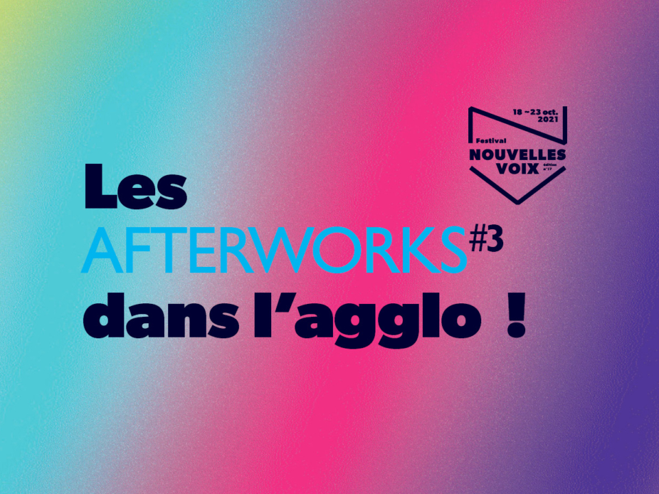 Les Afterwork #3 dans l'agglo !