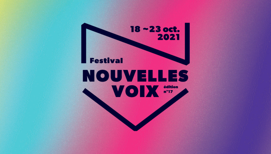 Festival Nouvelles Voix – 17e édition
